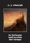 Copertina La fortezza nell'occhio del tempo